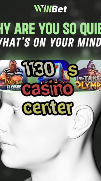 1130 s casino center-buildcasinogames.igamblingorder.com